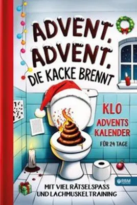 Produktbild von Advent, Advent, die Kacke brennt