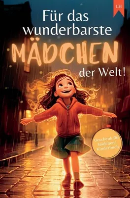 Produktbild von Für das wunderbarste Mädchen der Welt!: