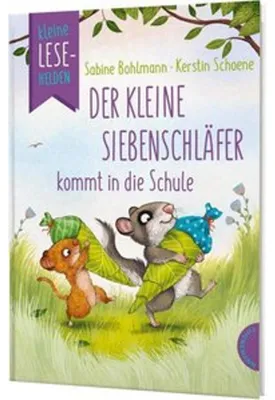 Produktbild von Kleine Lesehelden: Der kleine Siebenschläfer kommt in die Schule