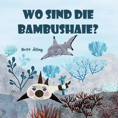 Immagine prodotto di Wo sind die Bambushaie?