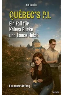 Produktbild von Québec's P.I. Ein Fall für Kaleya Burke und Lance Holst