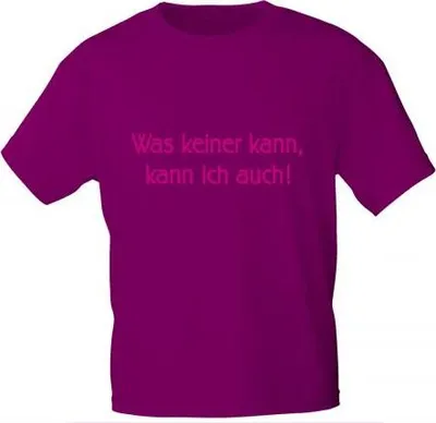 Produktbild von T-Shirt mit Print - Was keiner kann kann ich auch - 10860 burgund - Gr. S-2XL Größe - M