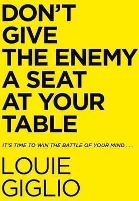 Obrázok produktu pre Don't Give the Enemy a Seat at Your Table