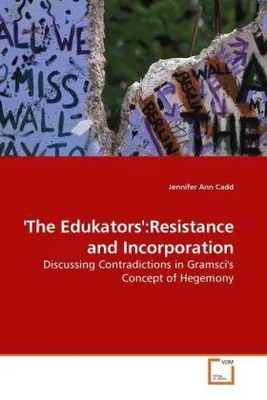 Image de 'The Edukators':Resistance and Incorporation