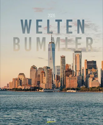 Produktbild von Wandkalender 2026 Weltenbummler Großformat: 55x45,5cm. Fotokunst-Kalender mit Aufnahmen der schönsten Städten kombiniert mit Typografie.