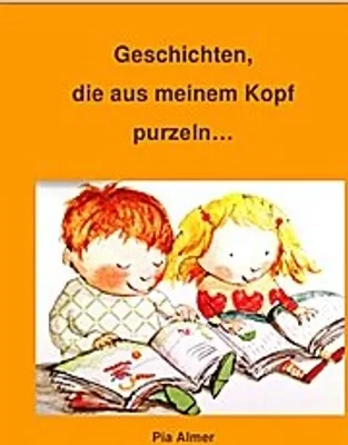 Produktbild von Geschichten, die aus meinem Kopf purzeln
