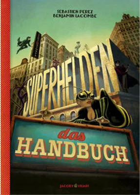 Image de Superhelden - das Handbuch