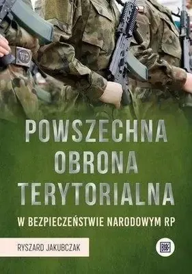 Obrázok produktu pre Powszechna Obrona Terytorialna.. - Ryszard Jakubczak