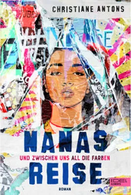 Image de Le voyage de Nana - Et entre nous, toutes les couleurs