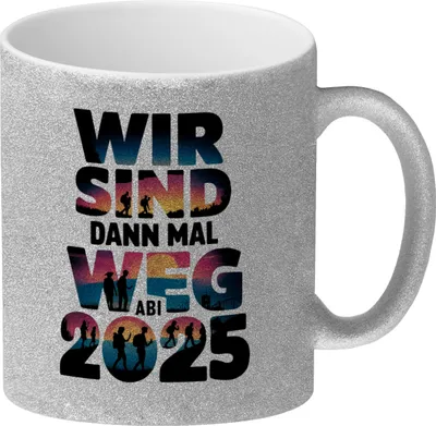 Produktbild von Wir sind dann mal weg Glitzer-Kaffeebecher ABI 2025