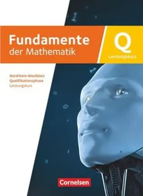 Produktbild von Fundamente der Mathematik - Qualifikationsphase - Leistungskurs Schuljahr 12/13 - Nordrhein-Westfalen ab 2019 - Schulbuch mit digitalen Hilfen und interaktiven Zwischentests