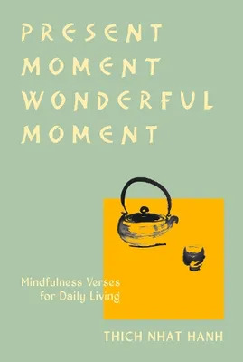 Productafbeelding van Present Moment Wonderful Moment (Revised Edition)