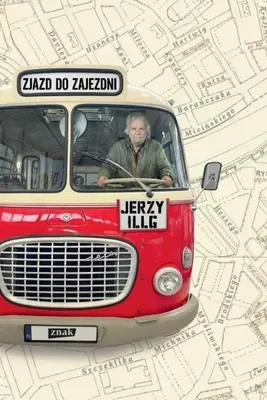 Obrázek produktu pro Zjazd do zajezdni - Jerzy Illg