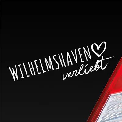 Produktbild von Auto Aufkleber Wilhelmshaven verliebt Herz Stadt Heimat Liebe Car 19x5 cm Weiss Glanz Sticker Heckscheibenaufkleber