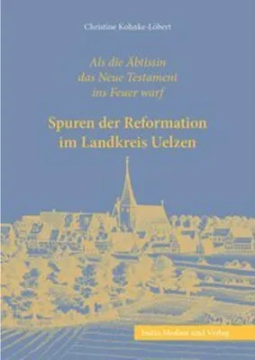 Zdjęcie produktu dla Spuren der Reformation im Landkreis Uelzen