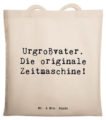 Produktbild von Mr. & Mrs. Panda Shopping Tasche Spruch Urgroßvater Zeitmaschine - Transparent - Geschenk, Laptoptasche, Freude, Jutebeutel, herzerwärmende Sprüche, Weihnachten, Tote Bag