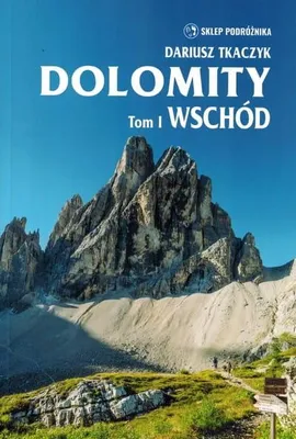 Immagine prodotto di Die Dolomiten. Band I. Der Osten. Ein Leitfaden. Dariusz Tkaczyk