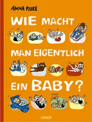Produktbild von Wie macht man eigentlich ein Baby?