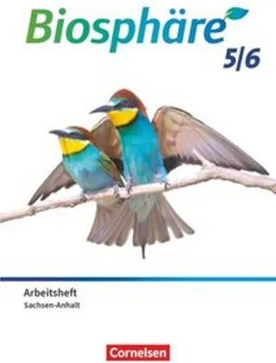 Obrázok produktu pre Biosphäre Sekundarstufe I 5./6. Schuljahr - Gymnasium Sachsen-Anhalt 2025 - Arbeitsheft