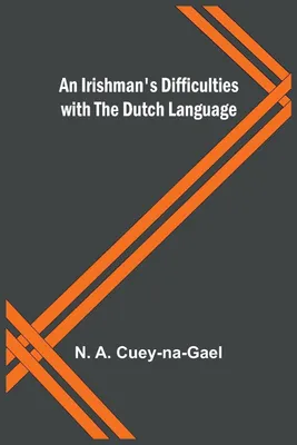 Produktbild von An Irishman's Difficulties with the Dutch Language