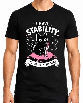 Imagen del producto de Camiseta para hombre "I HAVE STABILITY THE ABILITY TO STAB Schwarze Statement", color negro, talla L