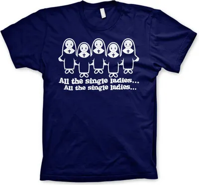 Produktbild von All The Single Ladies... T-Shirt - X-Large - Navy