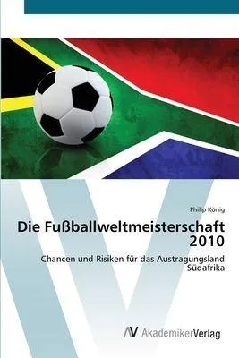 Produktbild von Die Fußballweltmeisterschaft 2010