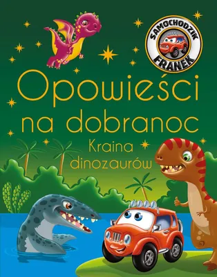 Produktbild von Samochodzik Franek Opowiesci na dobranoc Kraina dinozaurow