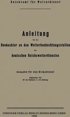 Produktbild von Anleitung für die Beobachter an den Wetterbeobachtungsstellen des deutschen Reichswetterdienstes