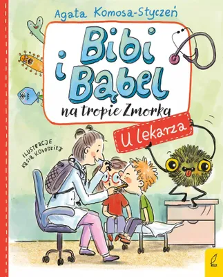 Obrázek produktu pro Bibi i Bąbel na tropie Zmorka. U lekarza
