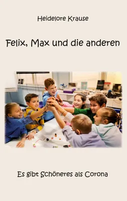 Produktbild von Felix, Max und die anderen