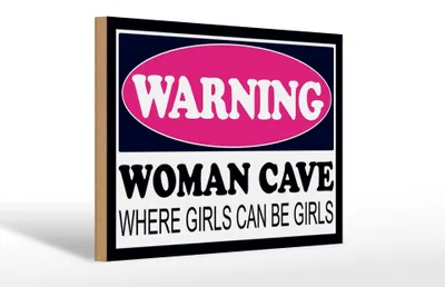 Produktbild von Holzschild Hinweis 30x20cm Warning Woman Cave where girls