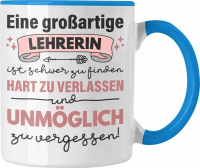 Produktbild von Trendation - Lehrerin Geschenk Tasse Geschenkidee Lustig Danke Sprüche Dankeschön Grundschule (Blau)