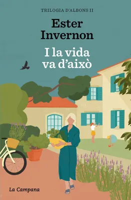 Produktbild von I la vida va d'això (Trilogia d'Albons 2)