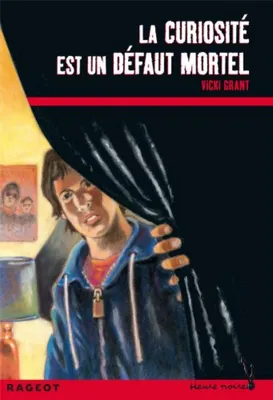 Image de La curiosité est un défaut mortel