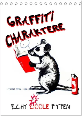 Produktbild von Graffiti Charaktere (Tischkalender 2026 DIN A5 hoch), CALVENDO Monatskalender