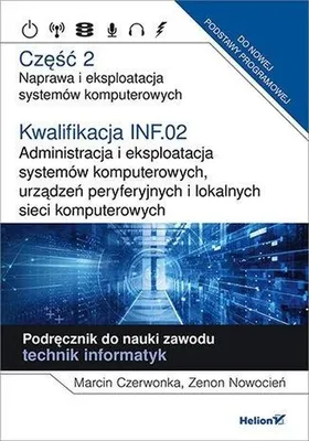 Obrázok produktu pre Kvalifikácia INF.02. Časť 2 Správa a prevádzka počítačových systémov, periférnych zariadení