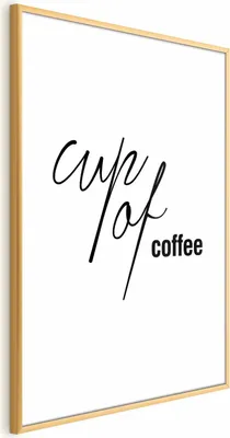 Produktbild von Posterpapier Poster - Cup of Coffee 40x60 cm Text m-A-0874-ao-a