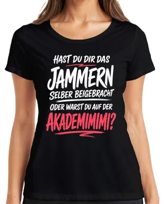 Obrázok produktu pre Tričko s nápisom "Akademimimi Jammern Lustiger Spruch Sarkasmus Statement", dámske, čierna farba, veľkosť 3XL