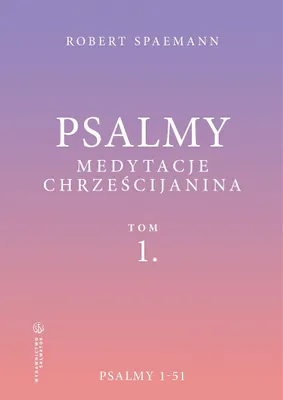 Immagine prodotto di Psalmy. Medytacje chrześcijanina. Tom 1. Psalmy 1-51