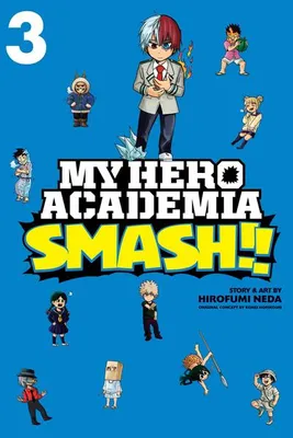 Produktbild von My Hero Academia: Smash!!, Vol. 3