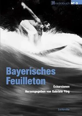 Produktbild von Bayerisches Feuilleton