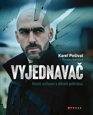 Productafbeelding van Vyjednavač : knižní rozhovor s elitním policistou | Karel Pošíval