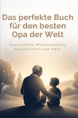 Produktbild von Das perfekte Buch für den besten Opa der Welt