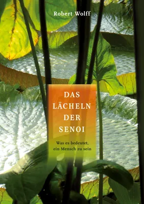 Produktbild von Das Lächeln der Senoi