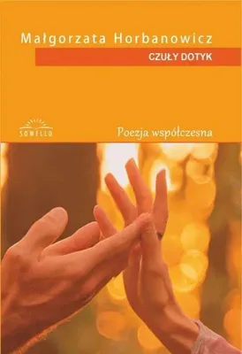 Zdjęcie produktu dla Czuły dotyk - Małgorzata Horbanowicz