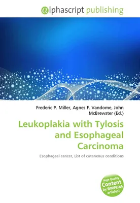 Produktbild von Leukoplakia with Tylosis and Esophageal Carcinoma