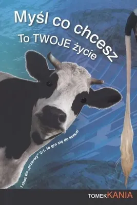 Produktbild von Mysl co chcesz to twoje zycie