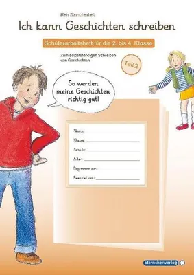 Immagine prodotto di Ich kann Geschichten schreiben 2. Schülerarbeitsheft für die 3. bis 4. Klasse
