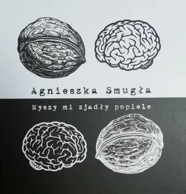 Zdjęcie produktu dla Tomik poezji Myszy mi zjadły popiele Agnieszki Smugłej